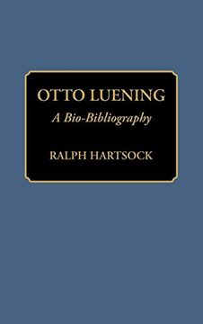 portada Otto Luening: A Bio-Bibliography (in English)