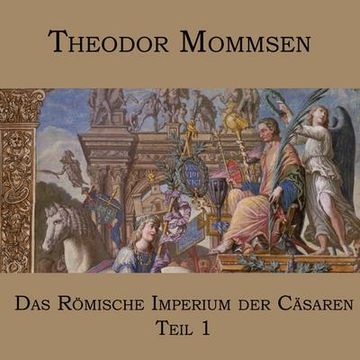 portada Das Römische Imperium der Cäsaren: Teil 1: Spanien, Gallien, Germanien, Britannien (en Alemán)