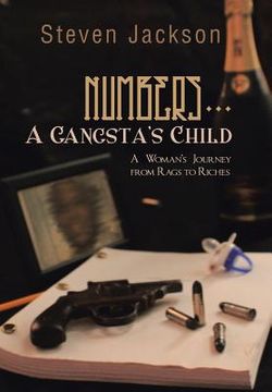portada Numbers... a Gangsta's Child: A Woman's Journey from Rags to Riches (en Inglés)