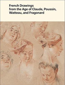 portada French Drawings From the age of Claude, Poussin, Watteau, and Fragonard: Highlights From the Collection of the Harvard art Museums (en Inglés)