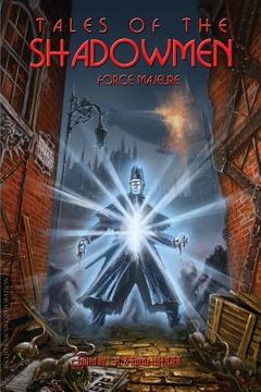 portada Tales of the Shadowmen 11: Force Majeure (en Inglés)
