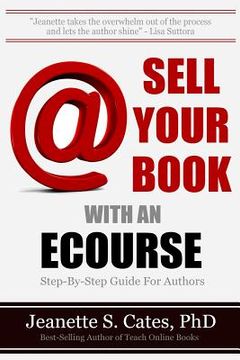 portada Sell Your Book With An Ecourse: Step-By-Step Guide For Authors