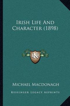 portada irish life and character (1898) (en Inglés)