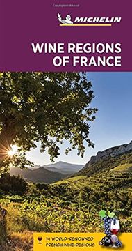portada Wine Regions of France - Michelin Green Guide: The Green Guide (Michelin Tourist Guides) (in English)