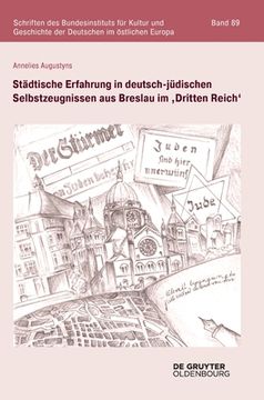 portada Städtische Erfahrung in deutsch-jüdischen Selbstzeugnissen aus Breslau im 'Dritten Reich' (in German)