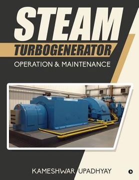 portada Steam Turbogenerator: Operation & Maintenance (en Inglés)