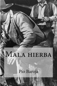 portada Mala hierba (Spanish Edition)