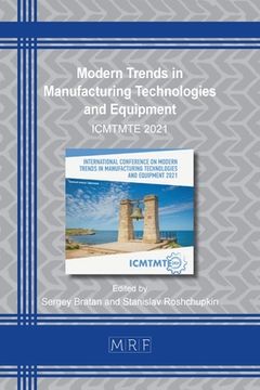 portada Modern Trends in Manufacturing Technologies and Equipment: Icmtmte 2021 (en Inglés)