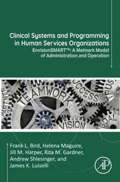 portada Clinical Systems and Programming in Human Services Organizations: Envisionsmart™: A Melmark Model of Administration and Operation (en Inglés)