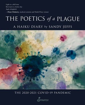 portada The Poetics of a Plague, a Haiku Diary: The 2020-2021 Covid-19 Pandemic