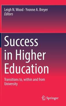 portada Success in Higher Education: Transitions To, Within and from University (in English)