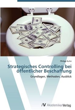 portada Strategisches Controlling bei öffentlicher Beschaffung: Grundlagen, Methoden, Ausblick