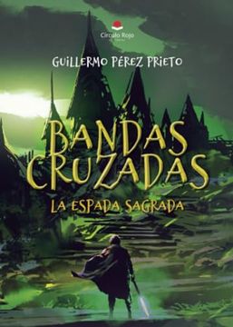 portada Bandas Cruzadas. La Espada Sagrada.