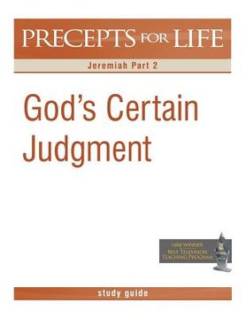 portada Precepts for Life Study Guide: God's Certain Judgment (Jeremiah Part 2)