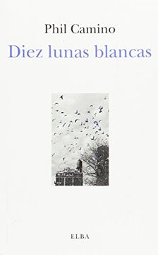 portada Diez Lunas Blancas (in Spanish)