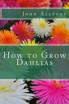 portada How to Grow Dahlias