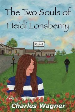 portada The Two Souls of Heidi Lonsberry (en Inglés)