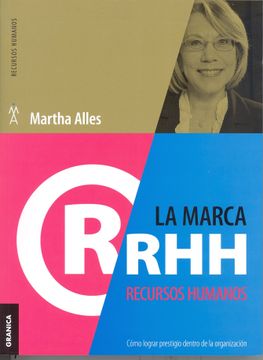 portada La Marca Recursos Humanos: Cómo Lograr Prestigio Dentro de la Organización (in Spanish)