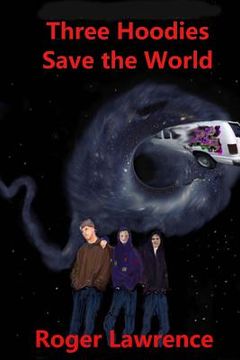 portada Three Hoodies Save The World (en Inglés)