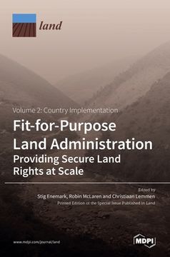 portada Fit-for-Purpose Land Administration- Providing Secure Land Rights at Scale. Volume 2: Country Implementation