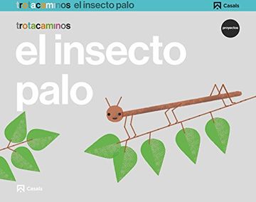 portada El insecto palo 5 años Trotacaminos - 9788421862490