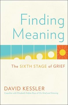 portada Finding Meaning: The Sixth Stage of Grief 