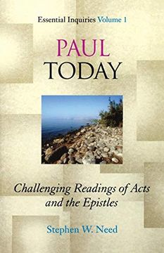 portada Paul Today: Challenging Readings of Acts and the Epistles (Essential Inquiries) 
