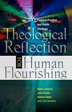 portada Theological Reflection for Human Flourishing: Pastoral Practice and Public Theology (en Inglés)