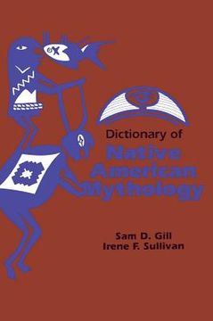 portada dictionary of native american mythology (en Inglés)