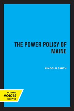 portada The Power Policy of Maine (en Inglés)