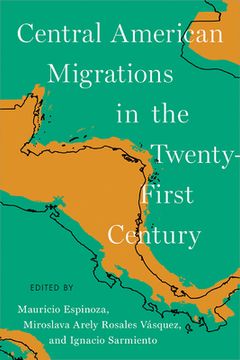 portada Central American Migrations in the Twenty-First Century (en Inglés)