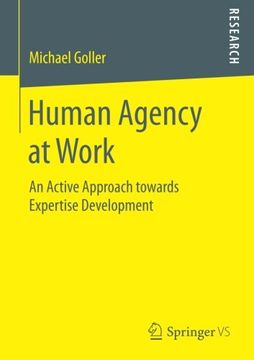 portada Human Agency at Work: An Active Approach towards Expertise Development