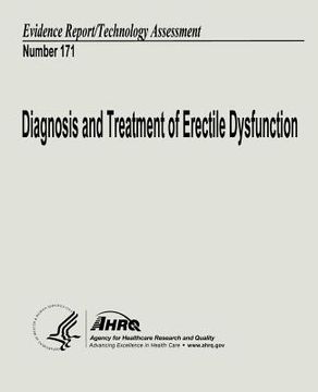 portada Diagnosis and Treatment of Erectile Dysfunction: Evidence Report/Technology Assessment Number 171 (en Inglés)