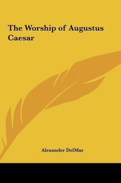 portada the worship of augustus caesar (en Inglés)