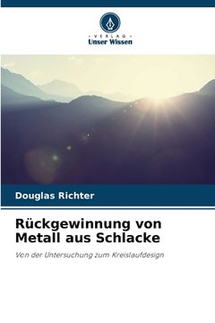 portada Rückgewinnung von Metall aus Schlacke (en Alemán)
