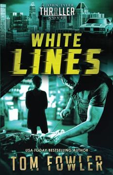portada White Lines: A John Tyler Action Thriller: A John Tyler Thriller: 2 (John Tyler Action Thrillers) (en Inglés)