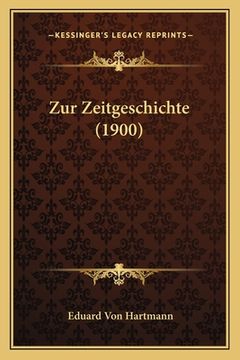 portada Zur Zeitgeschichte (1900) (en Alemán)