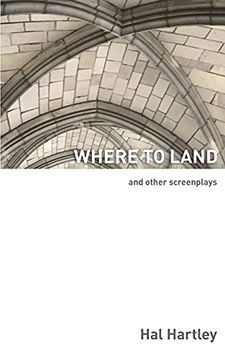 portada Where to Land: And Other Screenplays 