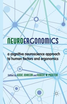 portada Neuroergonomics: A Cognitive Neuroscience Approach to Human Factors and Ergonomics (en Inglés)