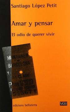 amar y pensar