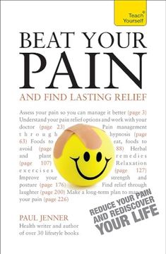 portada Beat Your Pain and Find Lasting Relief: A Teach Yourself Guide (en Inglés)