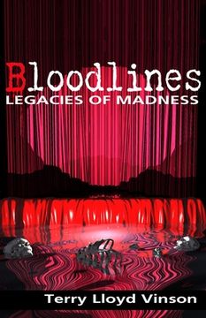 portada Bloodlines - Legacies of Madness (en Inglés)