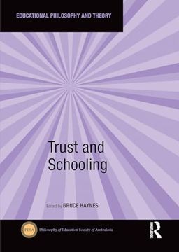 portada Trust and Schooling (Educational Philosophy and Theory)