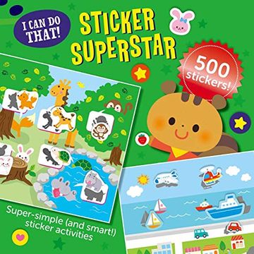 portada I can do That! Sticker Superstar: An At-Home Play-To-Learn Sticker Workbook With 501 Stickers! (i can do That! Sticker Book #2): An At-HomeP Stickers! (i can do That! Sticker Book #2): (in English)