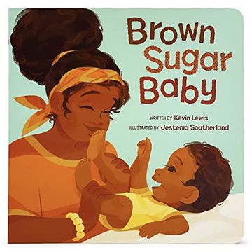 portada Brown Sugar Baby Board Book - Beautiful Story for Mothers and Newborns, Ages 0-3 