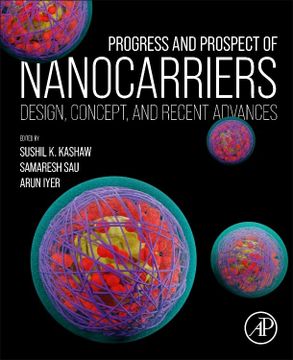 portada Progress and Prospect of Nanocarriers: Design, Concept, and Recent Advances (en Inglés)