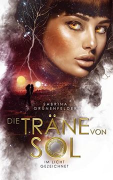portada Die Träne von Sol: Im Licht Gezeichnet (in German)