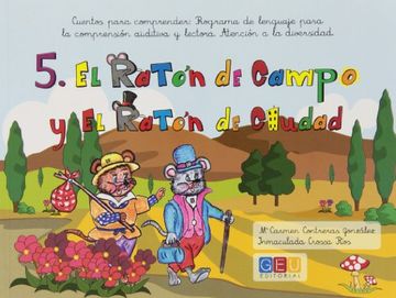 portada El Ratón de Cmapo y el Ratón de Ciudad (Cuentos Para Comprender) (in Spanish)