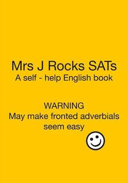 portada Mrs mrs j Rocks Sats: Warning. May Make Fronted Adverbials Seem Easy! 