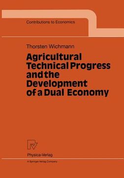 portada agricultural technical progress and the development of a dual economy (in English)